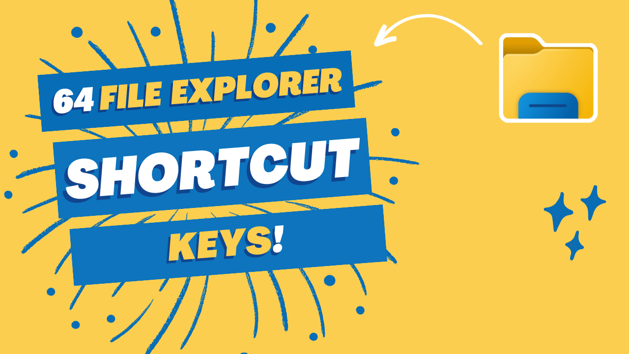 File Explorer Shortcuts