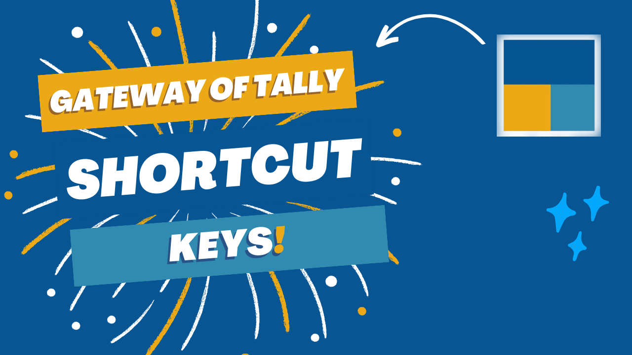 Tally Prime Gateway of Tally Shortcuts