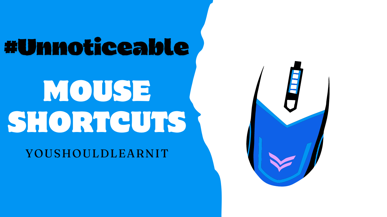 Mouse Shortcuts