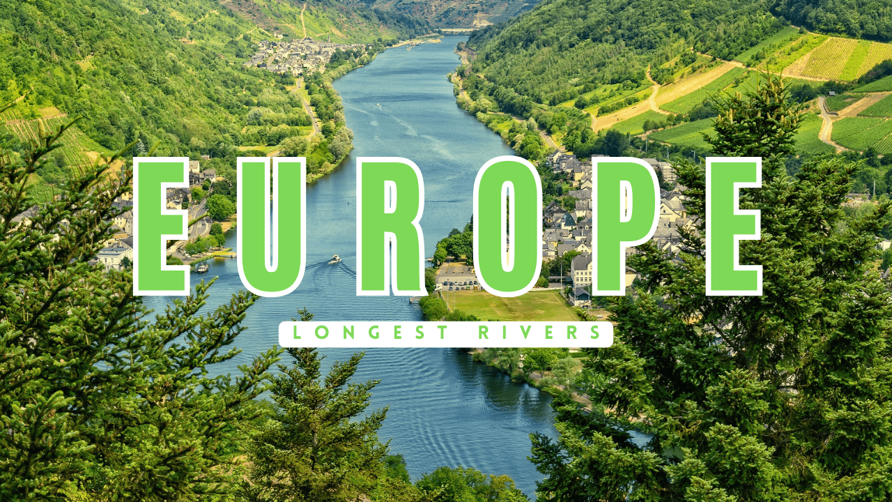 Longest Rivers in Europe